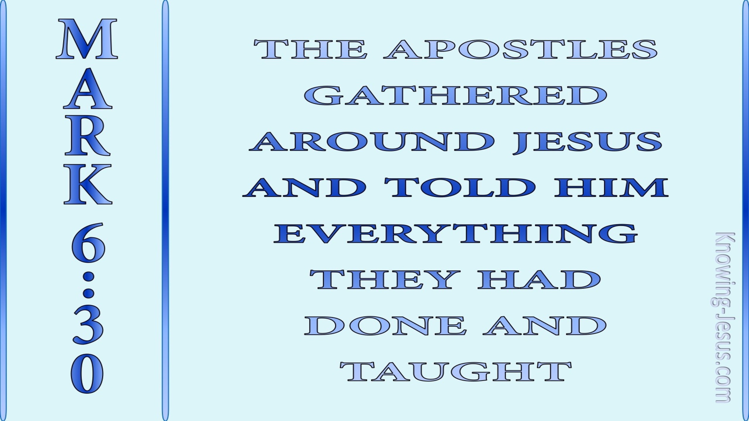 Mark 6:30 The Disciples Gathered Around Jesus (blue)